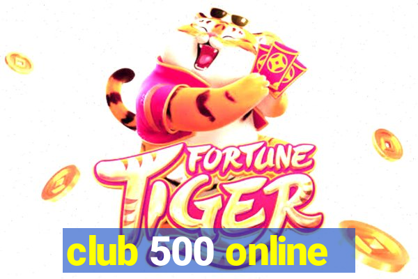club 500 online
